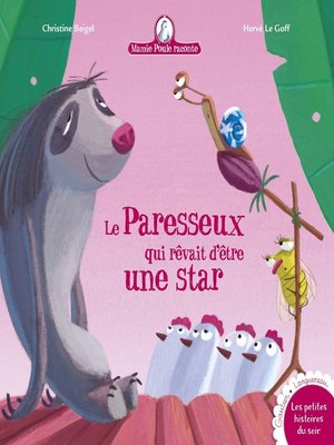 cover image of Mamie Poule--Le Paresseux qui rêvait d'être une star